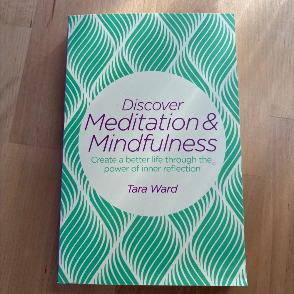 Discover Meditation & Mindfulness Book by Tara Ward